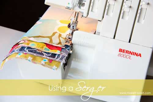 using a serger make it-love it