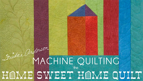 FreemotionQuiltingTips-FriedaAndersonCraftsyClass