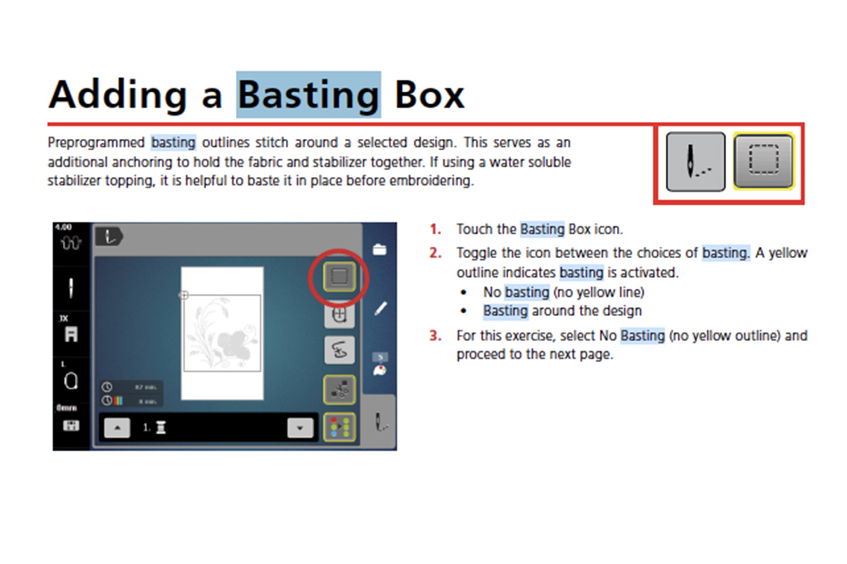 Written instructions for adding a basting stitch before stitching the design.